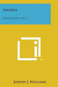 Nigeria: Africa's God, No. 3