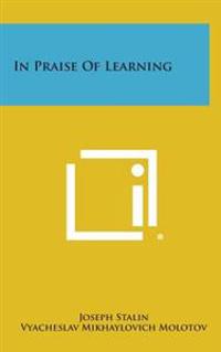 In Praise of Learning