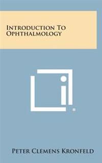 Introduction to Ophthalmology