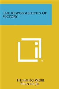 The Responsibilities of Victory