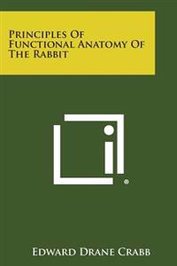 Principles of Functional Anatomy of the Rabbit