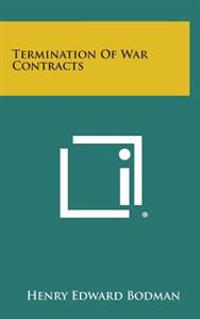 Termination of War Contracts