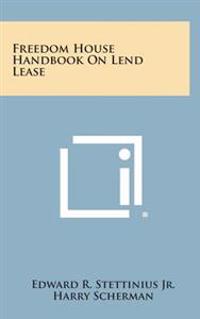 Bokomslag for "Freedom House Handbook on Lend Lease"