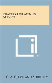 Prayers for Men in Service