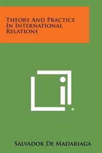 Kirjan kansi "Theory and Practice in International Relations"