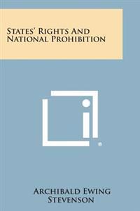 States' Rights and National Prohibition