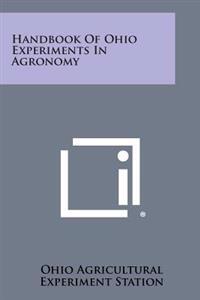 Handbook of Ohio Experiments in Agronomy
