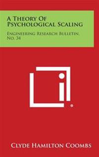 Kirjan kansi "A Theory of Psychological Scaling: Engineering Research Bulletin, No. 34"