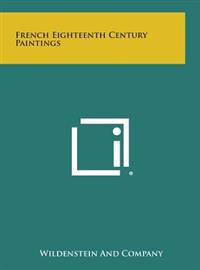 French Eighteenth Century Paintings