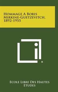 Kirjan kansi "Hommage a Boris Mirkine-Guetzevitch, 1892-1955"