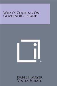 What's Cooking on Governor's Island