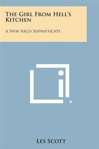 The Girl from Hell's Kitchen: A New Arco Sophisticate