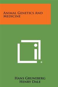 Animal Genetics and Medicine
