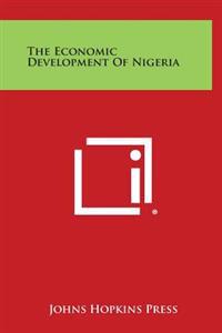 The Economic Development of Nigeria