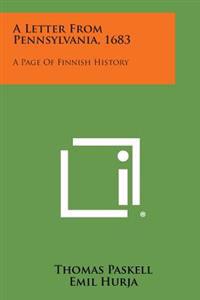 A Letter from Pennsylvania, 1683: A Page of Finnish History