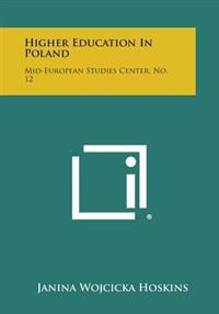 Higher Education in Poland: Mid-European Studies Center, No. 12