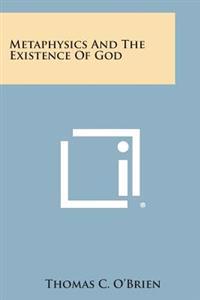 Metaphysics and the Existence of God
