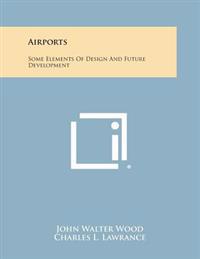 Bokomslag for "Airports: Some Elements of Design and Future Development"
