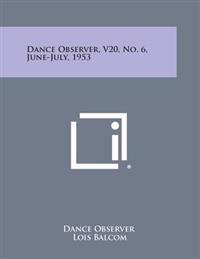 Dance Observer, V20, No. 6, June-July, 1953