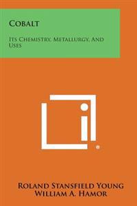 Kirjan kansi "Cobalt: Its Chemistry, Metallurgy, and Uses"