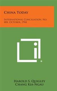 Kirjan kansi "China Today: International Conciliation, No. 404, October, 1944"