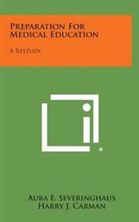 Kirjan kansi "Preparation for Medical Education: A Restudy"