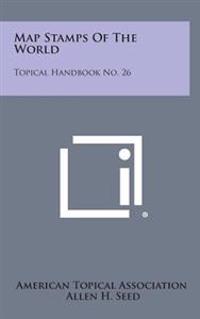 Kirjan kansi "Map Stamps of the World: Topical Handbook No. 26"