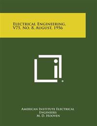 Electrical Engineering, V75, No. 8, August, 1956
