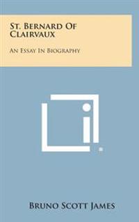 Bokomslag for "St. Bernard of Clairvaux: An Essay in Biography"