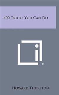 400 Tricks You Can Do