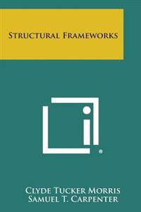 Structural Frameworks