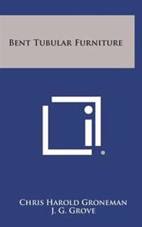 Bent Tubular Furniture