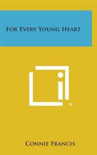 Kirjan kansi "For Every Young Heart"