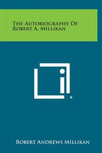 Kirjan kansi "The Autobiography of Robert A. Millikan"