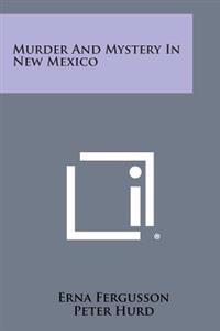 Kirjan kansi "Murder and Mystery in New Mexico"