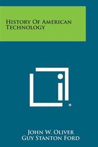 History of American Technology