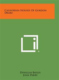 Kirjan kansi "California Houses of Gordon Drake"
