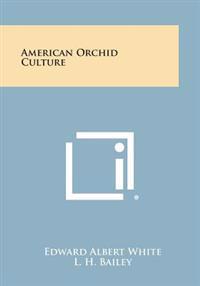 American Orchid Culture