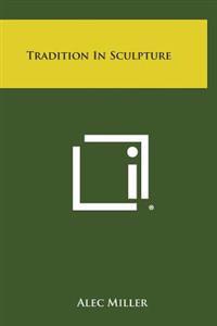 Kirjan kansi "Tradition in Sculpture"