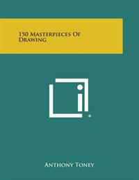 Kirjan kansi "150 Masterpieces of Drawing"