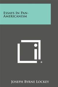 Essays in Pan-Americanism