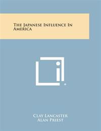 The Japanese Influence in America