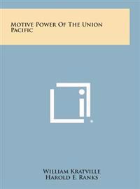 Kirjan kansi "Motive Power of the Union Pacific"