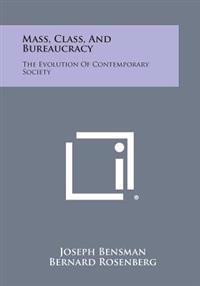 Kirjan kansi "Mass, Class, and Bureaucracy: The Evolution of Contemporary Society"