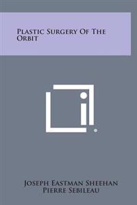 Kirjan kansi "Plastic Surgery of the Orbit"