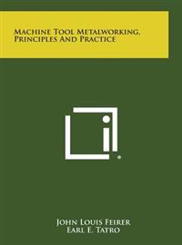 Kirjan kansi "Machine Tool Metalworking, Principles and Practice"