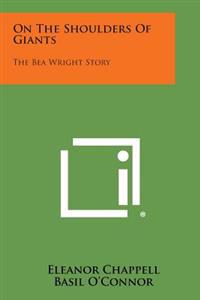 Kirjan kansi "On the Shoulders of Giants: The Bea Wright Story"