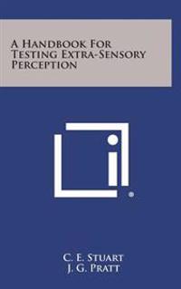 Bokomslag for "A Handbook for Testing Extra-Sensory Perception"