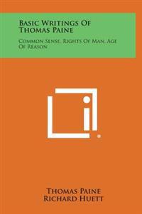 Kirjan kansi "Basic Writings of Thomas Paine: Common Sense, Rights of Man, Age of Reason"