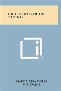 Bokomslag for "The Discovery of the Elements"